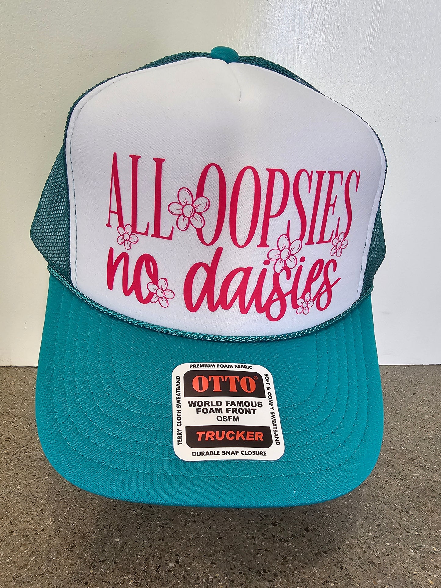 All Oopsies No Daisies Trucker Hat