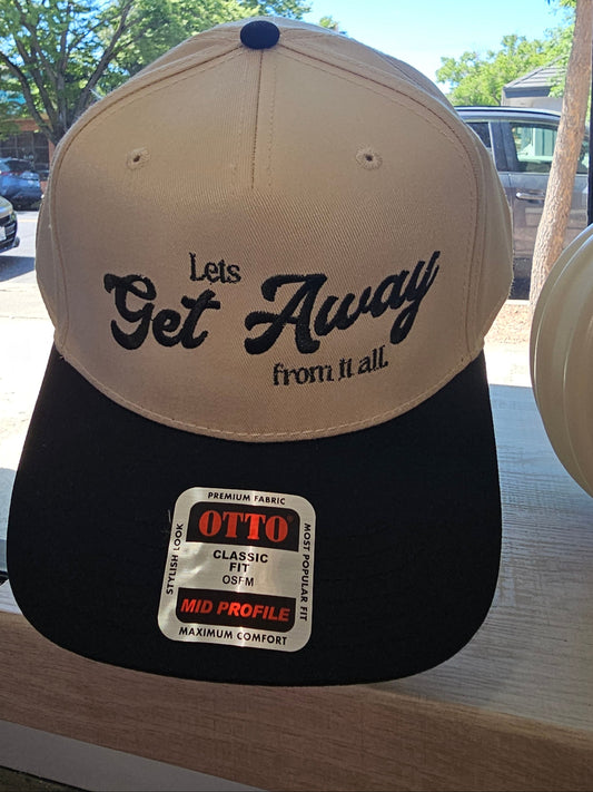 Lets Get Away Trucker Hat